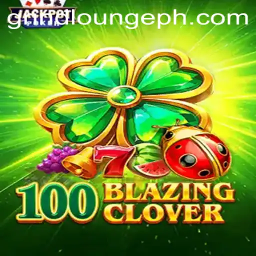 Dive into the Adventure of 100BlazingClover: A Modern Grind Lounge Experience